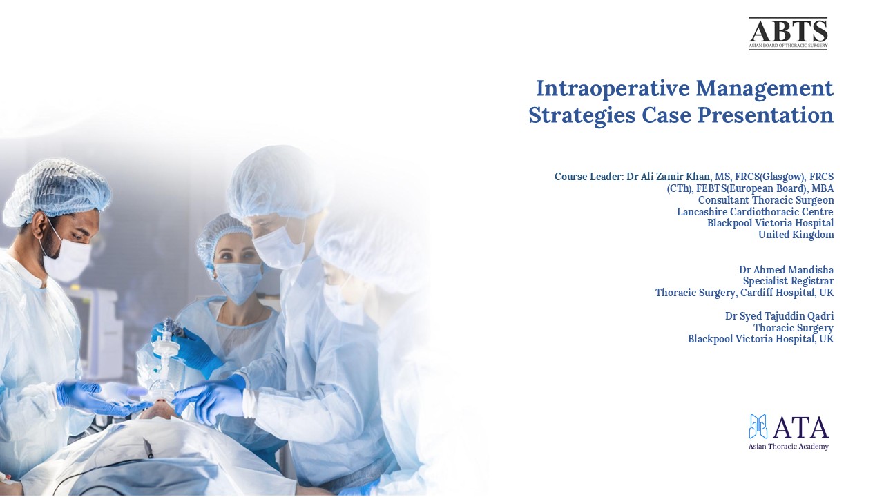 ABTS Intraoperative Management Strategies Case Presentation  ABTS192025V1
