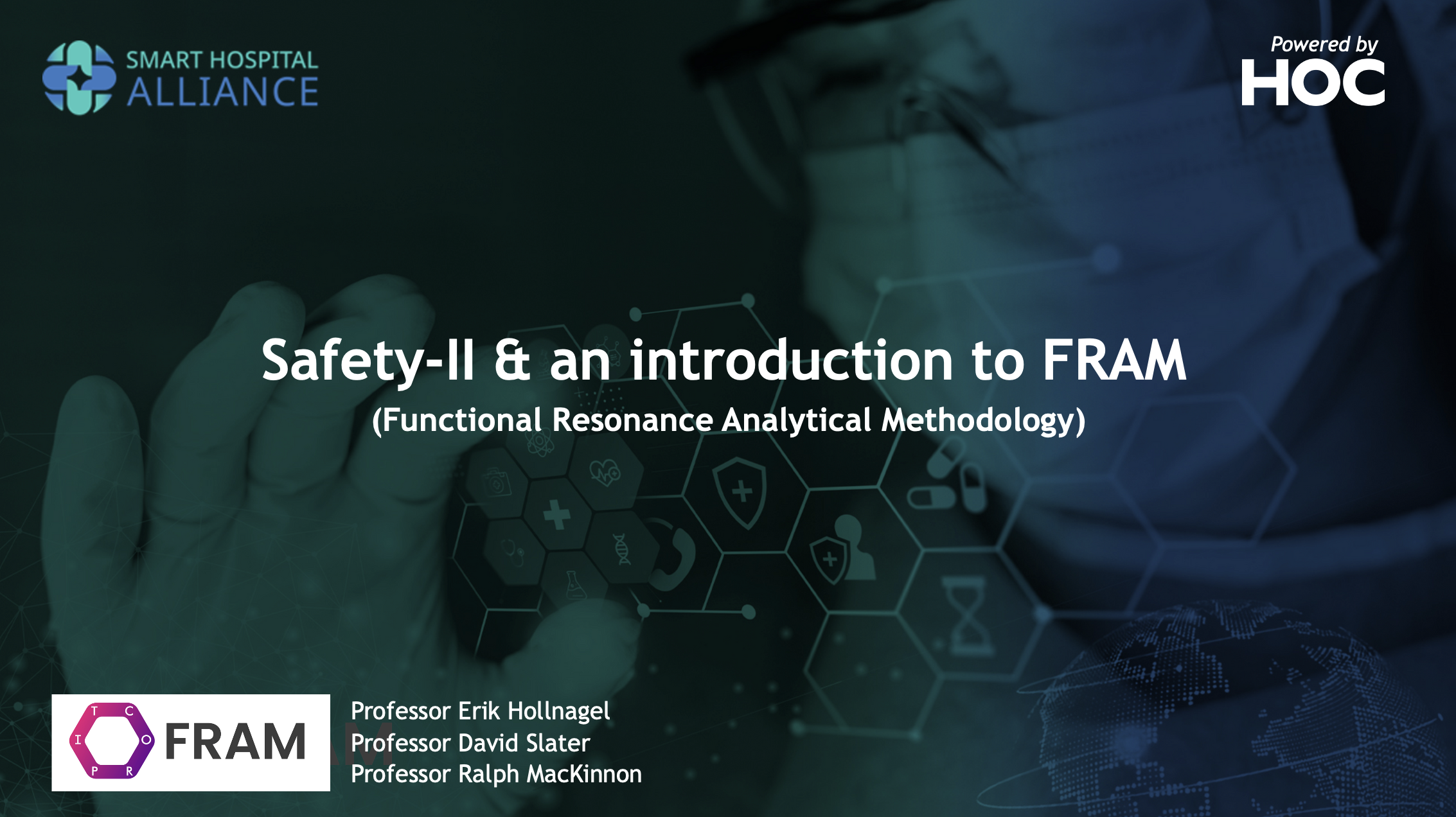 Safety II & an Introduction to FRAM SHA_02